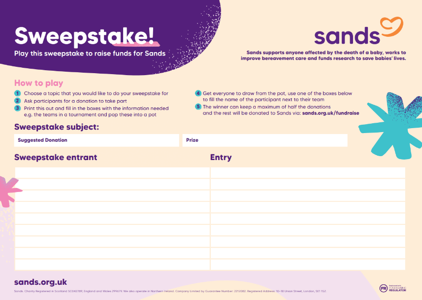 Generic sweepstake template Sands Saving babies' lives. Supporting